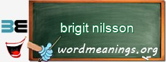WordMeaning blackboard for brigit nilsson